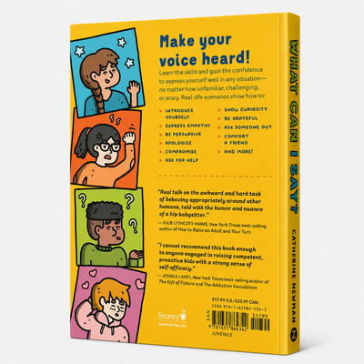 What Can I Say?: A Kid's Guide to Super-Useful Social Skills to Help You Get Along and Express Yourself