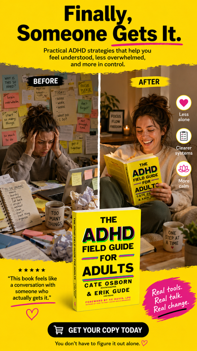 The ADHD Field Guide for Adults