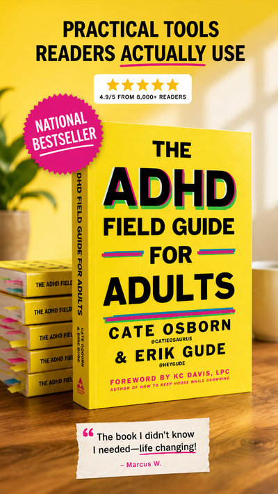 The ADHD Field Guide for Adults